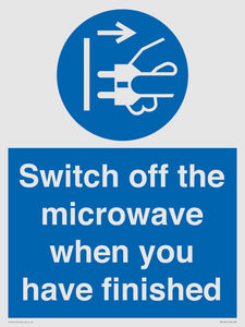 Switch off the microwave when you have finished